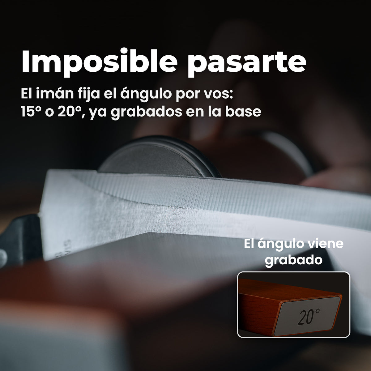 Imposible pasarte: el imán de la base fija el ángulo exacto de afilado, 15° o 20°, ya grabados en la base