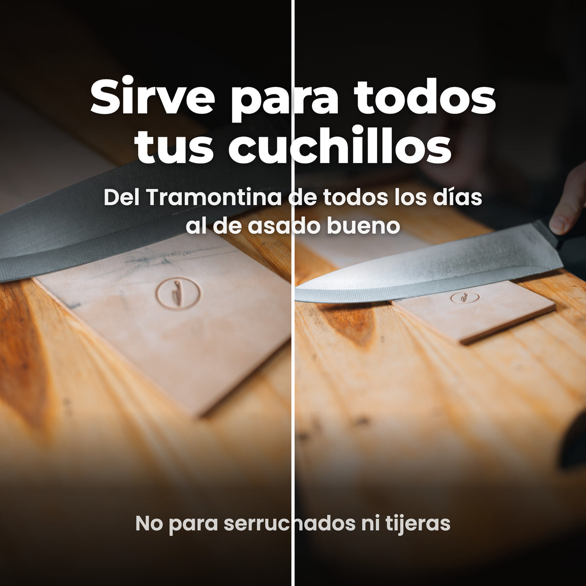 Refilo sirve para todos los cuchillos: del Tramontina de todos los días al de asado. No para serruchados ni tijeras